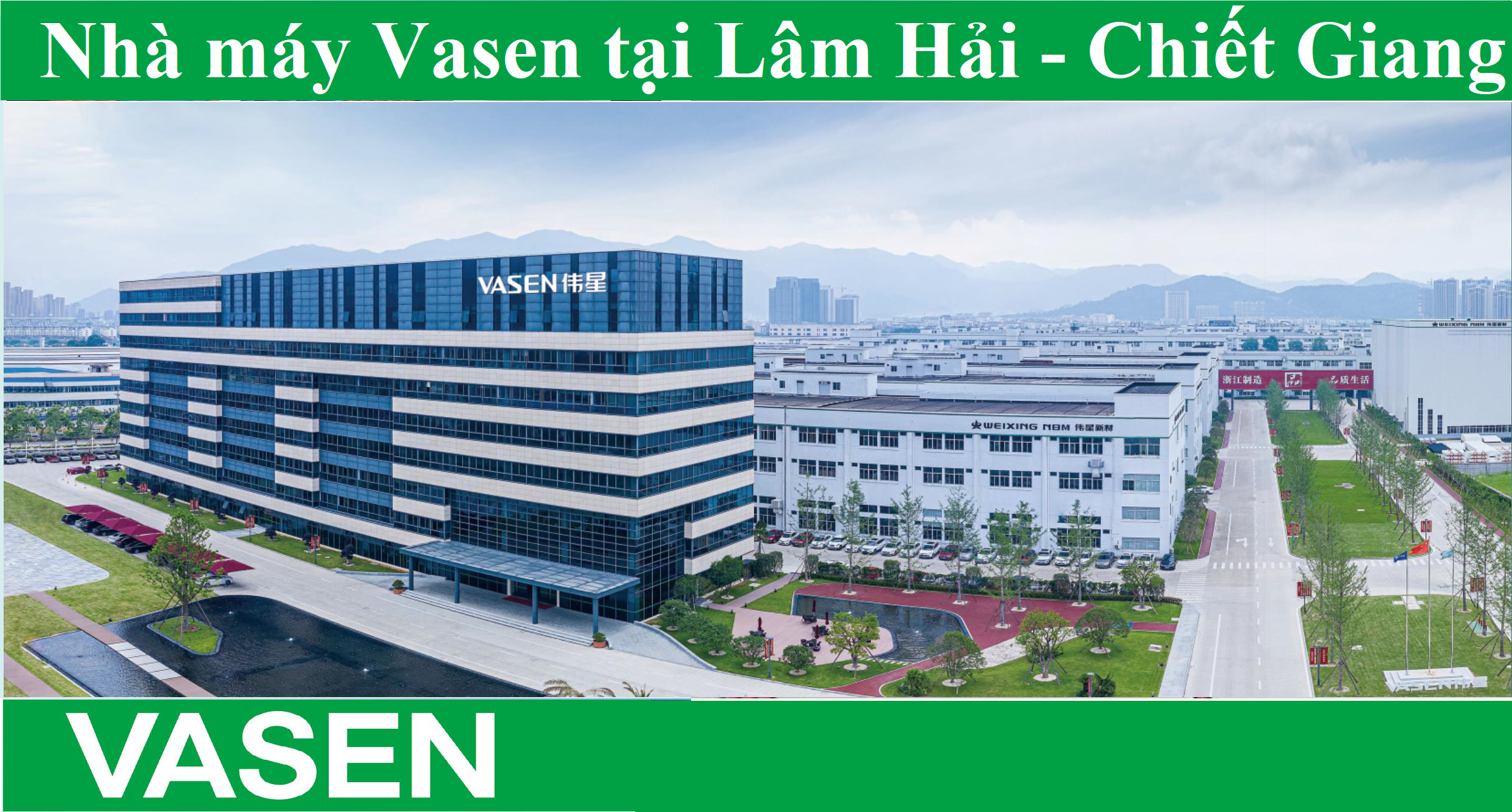 Nhà máy Vasen tại Lâm Hải - Chiết Giang - Trung Quốc